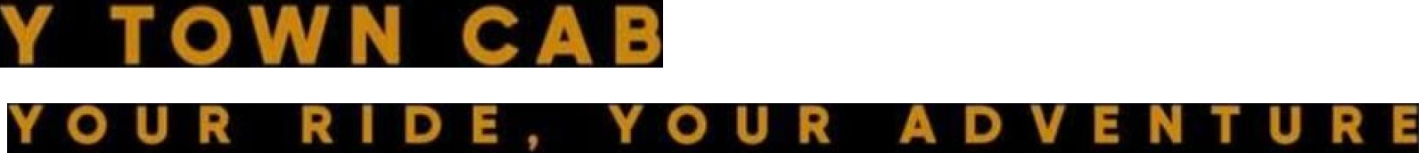 Y Town Cab Text